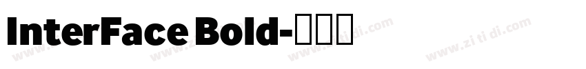 InterFace Bold字体转换